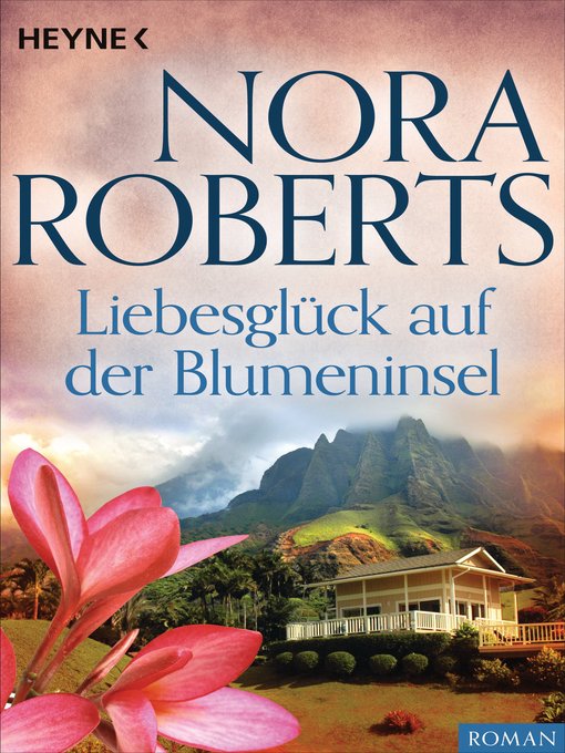 Title details for Liebesglück auf der Blumeninsel by Nora Roberts - Wait list